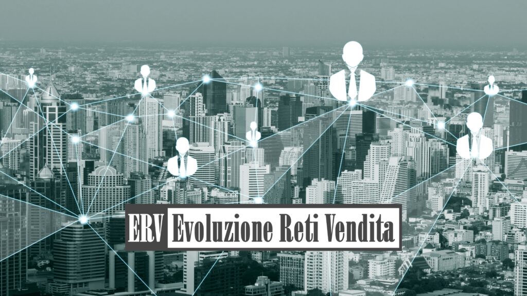 Evoluzione delle reti di vendita